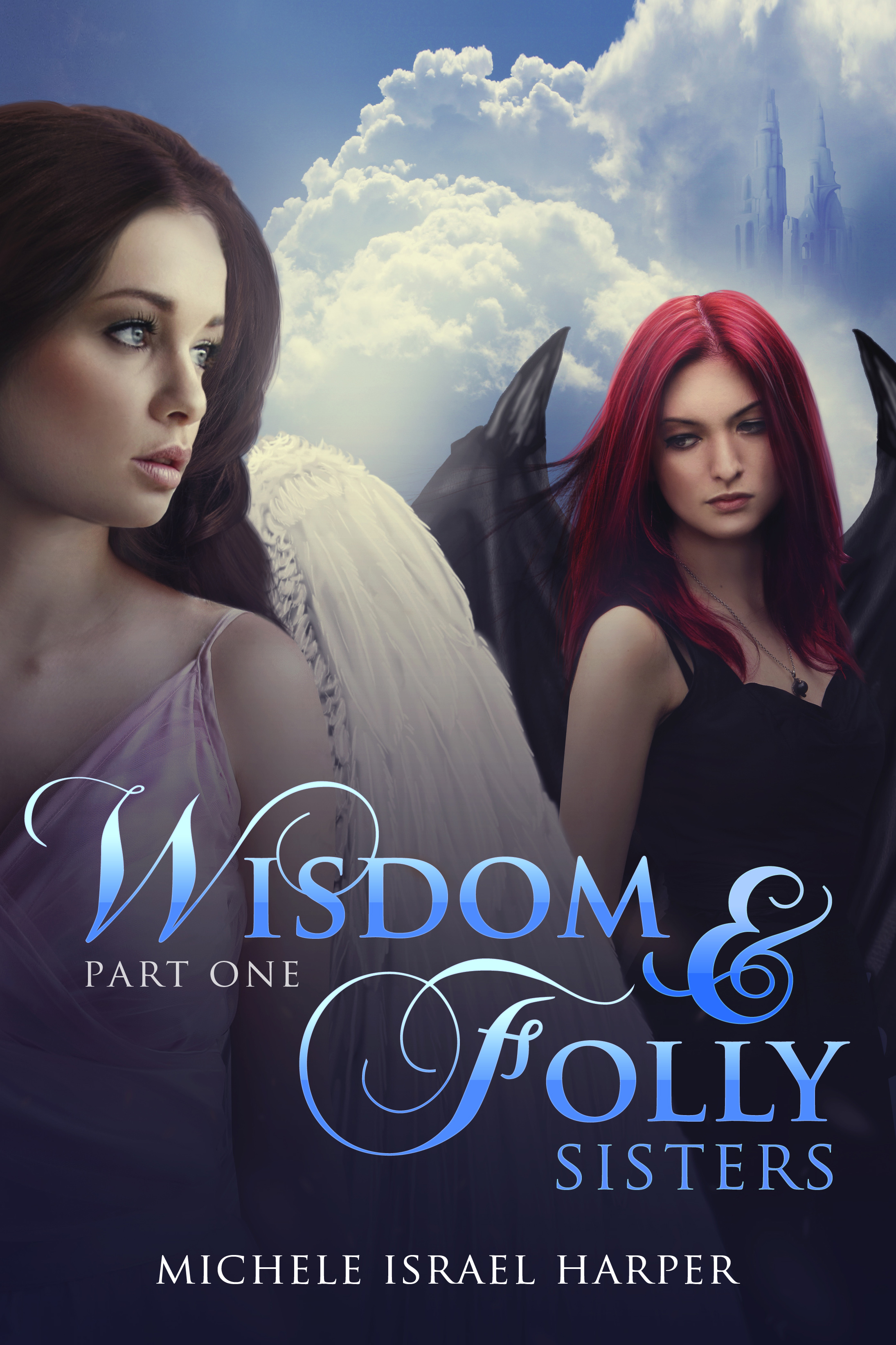 Wisdom & Folly: Sisters, Part One – Love2ReadLove2Write Publishing